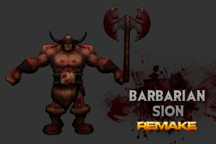 Barbarian Sion Remade More Brutal